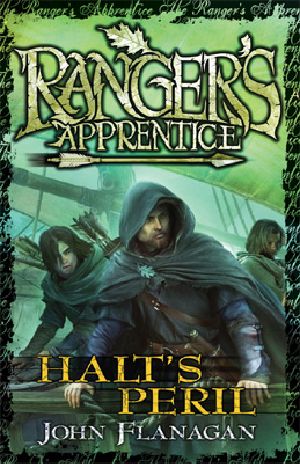 [Ranger's Apprentice 09] • Halt em Perigo